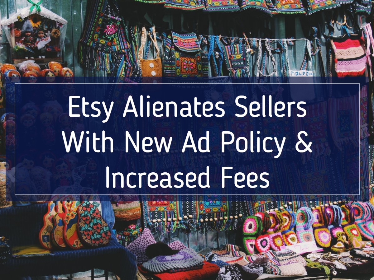 Why Etsy’s New Ad Policy Has Angered Merchants | Tandem Interactive